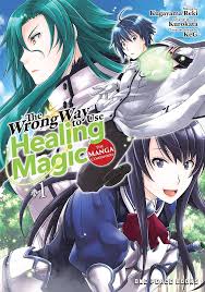 The Wrong Way to use Healing Magic Cover Image