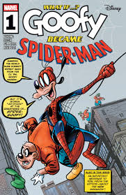 Marvel & Disney What If Goofy Became SpiderMan (2025) Cover Image